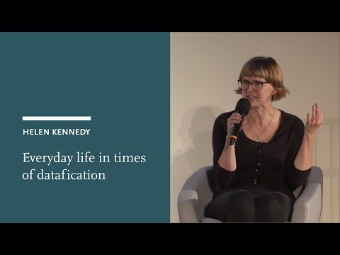 Helen Kennedy: Everyday life in times of datafication