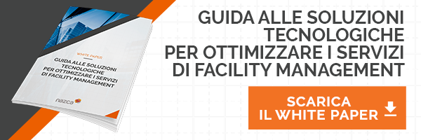 Facility Management - Guida alle soluzioni tecnologiche per ottimizzare i servizi