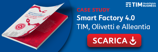 TIM - Case Study: Smart Factory 4.0 TIM, Olivetti e Alleantia