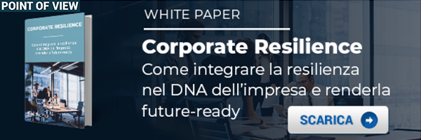 White Paper - Corporate Resiliency. Come integrare la resilienza nel DNA dell’impresa e renderla future-ready