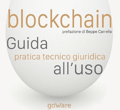 Blockchain tra tecnica e giurisdizione: un libro per orientarsi