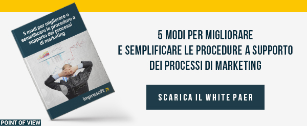 CLICCA QUI per scaricare il White Paper: "5 modi per migliorare i processi di marketing"