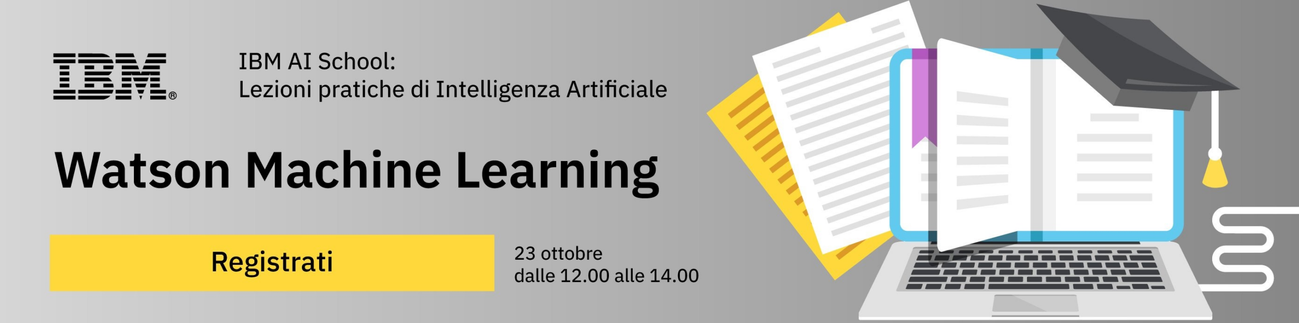 Watson Machine Learning - 23 ottobre - Registrati